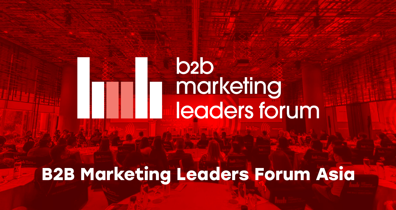B2B Marketing Leaders Forum ASIA 2026